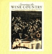 Savoring the Wine Country - Halm, Meesha