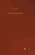 Sawdust & Spangles
