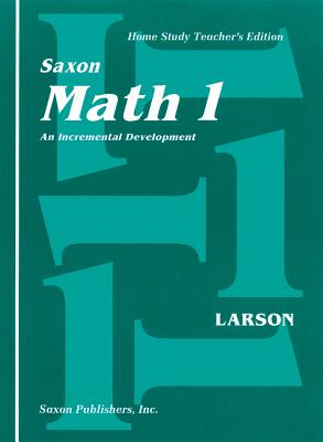 Saxon Math 1 Home Study Teachers Manual First Edition - Larson, and 0145, and Saxon Publishers (Prepared for publication by)