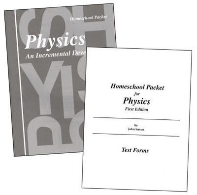 Saxon Physics Homeschool Packet - Saxon, John H, Jr.