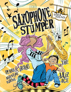 Saxophone Stumper: Perri and Archer's Adventure During the Jazz Age