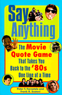 Say Anything: The Movie Quote Game That Takes You Back to the '80s One Line at a Time