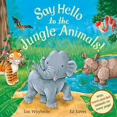 Say Hello to the Jungle Animals! - Whybrow, Ian