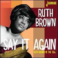 Say It Again: Ruth Brown in the '60s - Ruth Brown