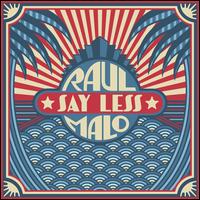 Say Less - Raul Malo