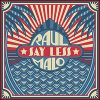 Say Less - Raul Malo