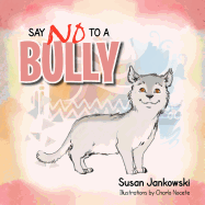 Say No To a Bully