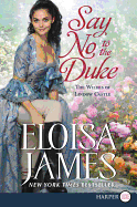 Say No to the Duke: The Wildes of Lindow Castle