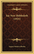 Say Now Shibboleth (1921)