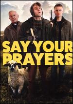 Say Your Prayers - Harry Michell