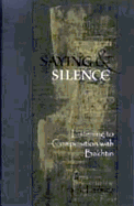 Saying and Silence: Listening to Composition with Bakhtin