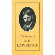Sayings of D.H. Lawrence