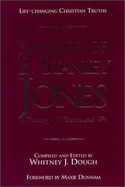 Sayings of E. Stanley Jones: A Treasury of Wisdom and Wit - Dough, Whitney J (Editor), and Dunnam, Maxie D, Dr. (Foreword by)