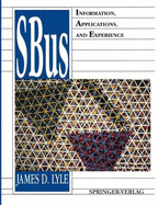 Sbus: Information, Applications, and Experience