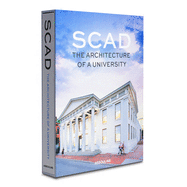 Scad, the Architecture of a University