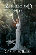 Scala Special Edition: Angelbound Origins Book 2