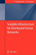 Scalable Infrastructure for Distributed Sensor Networks