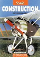 Scale Construction: How to Build Scale Aircraft