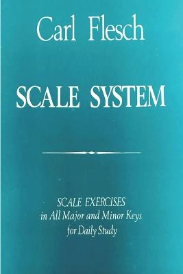 Scale System: Scale Exercises in All Major and Minor Keys for Daily Study for viola - Flesch, Carl