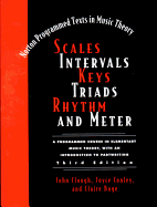 Scales, Intervals, Keys, Triads, Rhythm, and Meter