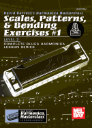 Scales, Patterns & Bending Exercises #1