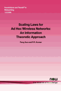 Scaling Laws for Ad-Hoc Wireless Networks: An Information Theoretic Approach