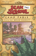 Scan The School: Camp Fable