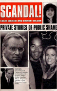 Scandal!: Private Stories of Public Shame - Wilson, Colin, and Wilson, Damon