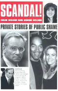 Scandal!: Private Stories of Public Shame