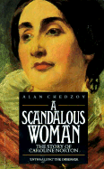 Scandalous Woman: The Story of Caroline Norton