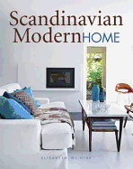 Scandinavian Modern Home - Wilhide, Elizabeth