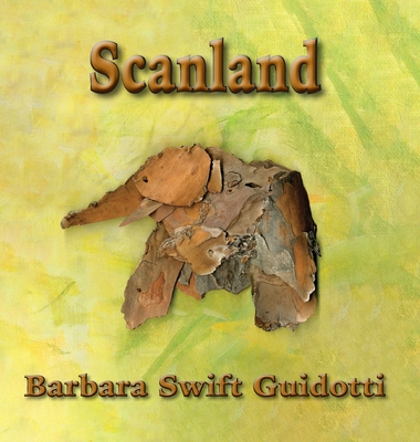 Scanland - Guidotti, Barbara Swift