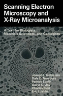 Scanning electron microscopy and x-ray microanalysis a text for biologists, materials scientists, and geologists