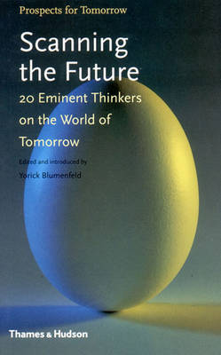 Scanning the Future - Blumenfeld, Yorick (Editor)