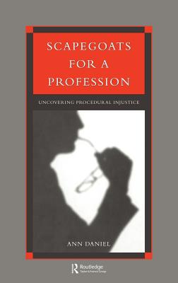 Scapegoats for a Profession - Daniel, Ann