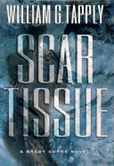 Scar Tissue: A Brady Coyne Novel