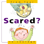Scared?: From Fear to Courage - Roca, Nuria