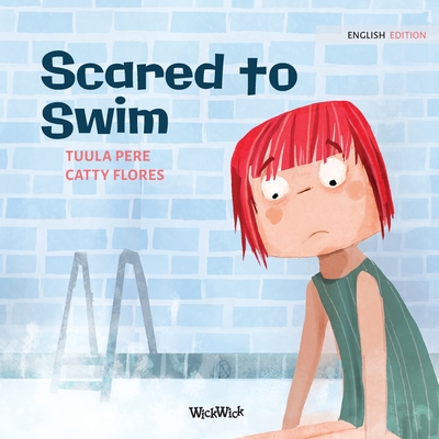 Scared to Swim - Pere, Tuula, and Korman, Susan (Editor)