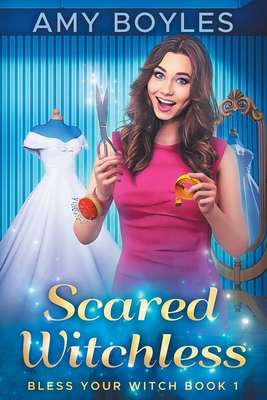 Scared Witchless - Boyles, Amy