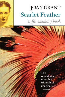 Scarlet Feather: A Far Memory Book - Grant, Joan