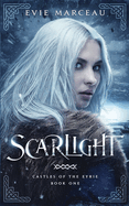 Scarlight: Castles of the Eyrie Book One