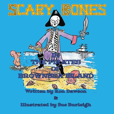 Scary Bones in the Pirates of Brownsea - Dawson, Ron