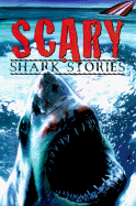 Scary Shark Stories