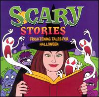 Scary Stories: Frightening Tales for Halloween - Various Artists