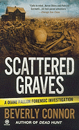 Scattered Graves: A Diane Fallon Forensic Investigation
