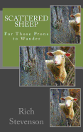 Scattered Sheep: For Those Prone to Wander