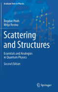 Scattering and Structures: Essentials and Analogies in Quantum Physics