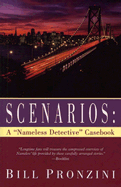 Scenarios:: A Nameless Detective Casebook - Pronzini, Bill