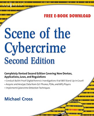 Scene of the Cybercrime - Littlejohn Shinder, Debra, and Cross, Michael, MD