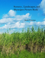 Scenery, Landscapes, and Skyscapes Picture Book